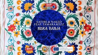 Satori & Naked feat. Tamara Kezz - Niška Banja (Official audio)