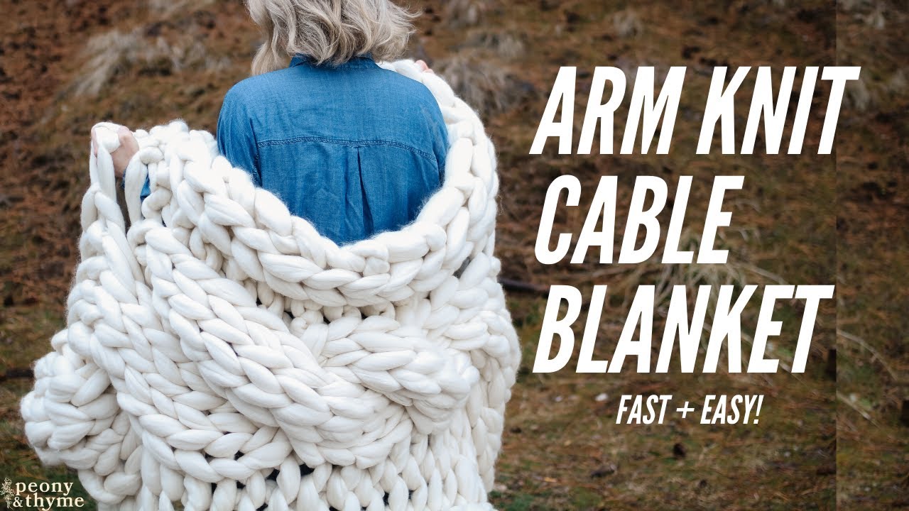 Easy Arm Knitting Tutorial, Quick Arm Knit Blanket Video