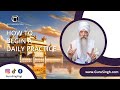 How to begin a daily meditation  yoga practice with guru singh