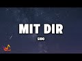 SIDO - MIT DIR [Lyrics] Mp3 Song