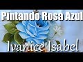 Pintando Rosa Azul | Ivanice Isabel