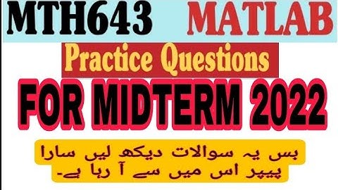midterm 2022 matlab math 643  complete preparation.