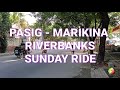 Sunday Ride | Pasig to Marikina Riverbanks | 09.13.20