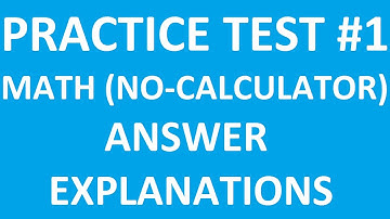 Official SAT Practice Test #1 - Math Test (No Calculator) Answer Explanations