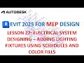 REVIT 2025 ELECTRICAL SYSTEM - DESIGNING - ADDING LIGHTING FIXTURES USING SCHEDULES