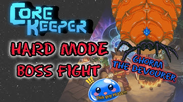 [CORE KEEPER] #2 Ghorm the Devourer HARD MODE Boss Fight