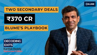 The Hidden Story Behind Blume’s Secondaries | Decoding Exits | September Edition