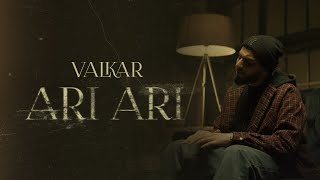 Valkar - Ari Ari (Mood video)