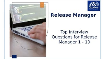 Top 10 Release Manager Interview Questions and Answers For 2025 | Part 61