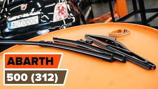 How to replace Wiper on ABARTH 500 / 595 (312_) - video tutorial