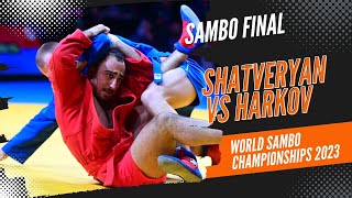 SHATVERYAN Boris vs HARKOV Ivan. World Sambo Championships 2023