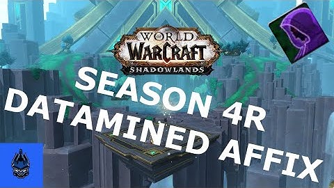 Shrouded Mythic+ Affix - Shadowlands Season 4 Affix First Look Patch 9.2.5 PTR Development Notes