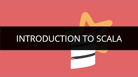Introduction to Scala | Edureka