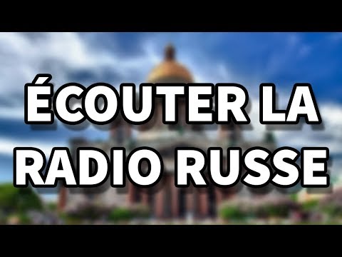 Vidéo: Comment écouter La Radio Russe En Ligne Gratuitement