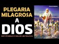 Plegaria Milagrosa a Dios, hoy tendrás un día de abundancia