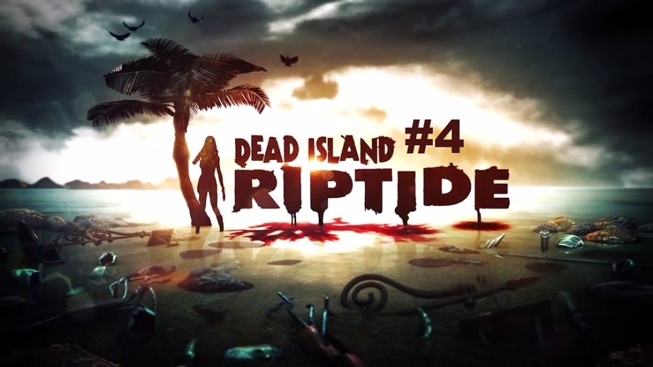RoxarionLP - Dead Island Riptide - 4