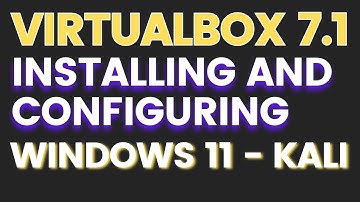 2-Installing Windows11 and Kali Linux on VirtualBox: a Step-by-Step Guide with Configuration Details