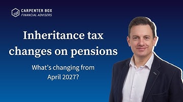 Inheritance tax changes on pensions from April 2027