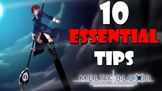 Melty Blood Type Lumina - 10 essential gameplay tips to know