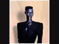 Grace Jones - Victor should have been a Jazz Musician