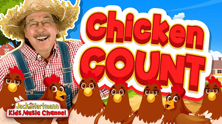 Chicken Count | Fun Counting Song for Kids! | Jack Hartmann