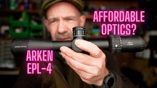 Arken Optics EPL-4 Riflescope - Best Price For Centrefire?