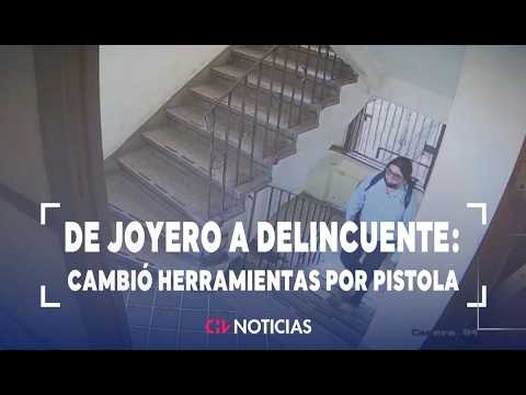 De joyero a delincuente: La historia del hombre que cambió herramientas por pistola | REPORTAJES CHV