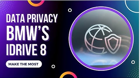 Data Privacy Settings, BMW iDrive 8