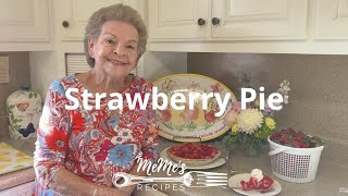 Meme's Recipes Strawberry Pie