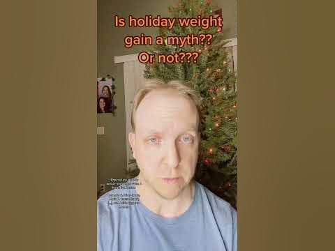 Is holiday weight gain a myth? - YouTube Is holiday weight gain a myth? - YouTube