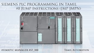 Siemens PLC Programming In Tamil #8 JUMP Instructions | JMP JMPN
