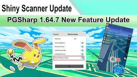 PGSharp 1.64.7 New Feature Update | Easier To Get Shiny Pokemon