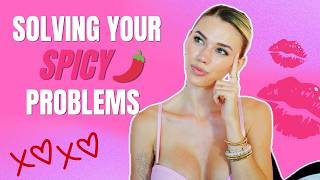SOLVING YOUR SPICY PROBLEMS