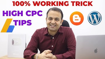 100% Working Trick Google Adsense High CPC Ads Tips | अब Google Adsense से ज़्यादा कमायी करो 2021