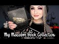 My gothic  macabre book collection  lunalily 2022