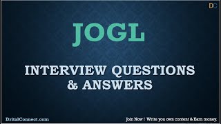 Full JOGL Interview Questions and Answers Update