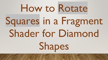 How to Rotate Squares in a Fragment Shader for Diamond Shapes