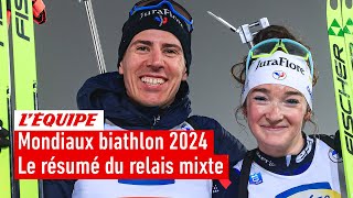 Mondiaux biathlon 2024 - Le relais mixte français sacré champion du monde : Le résumé