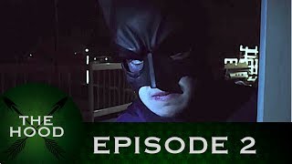 The Hood - Episode 2 [The Dark Knight] (Arrow/Batman Fan Film)