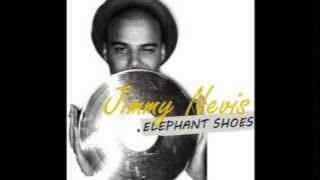 Jimmy Nevis - Elephant Shoes Audio Video