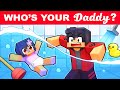 New whos your daddy in minecraft