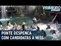 Flagrante: ponte desaba com 30 candidatas a Miss Tailândia | Primeiro Impacto (09/12/20)