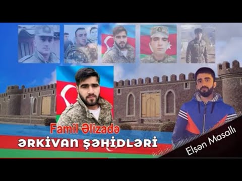 Elsen Masalli - Erkivan Şehidleri (Yep Yeni 2021)