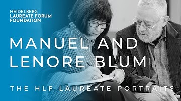 HLF Laureate Portraits: Manuel Blum with Lenore Blum