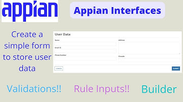 3. Appian Interfaces | Create a form using CDT | Appian Tutorial