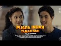 FIlm Bioskop Terbaru!! | PUSPA INDAH TAMAN HATI - Prilly Latuconsina,Yesaya Abraham