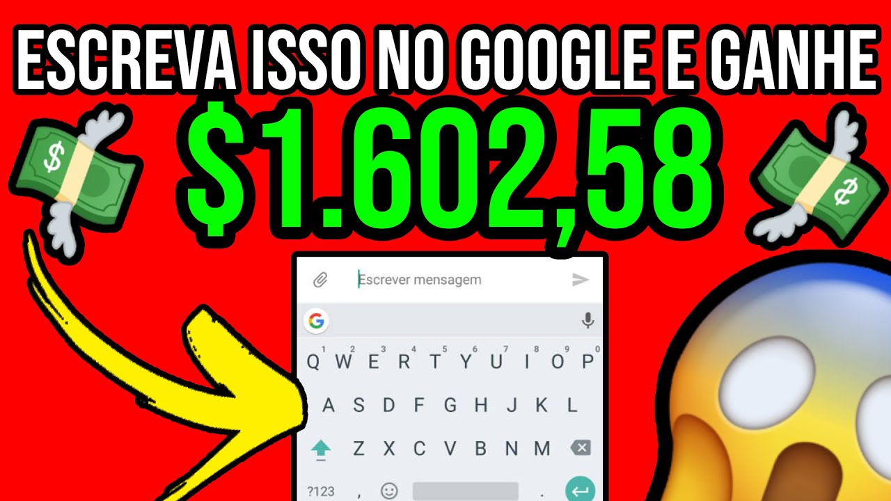 ESCREVA ISSO NO GOOGLE E GANHE ATÉ $1.602,58 em 3 MINUTOS de GRAÇA/Como ganhar dinheiro na internet ESCREVA ISSO NO GOOGLE E GANHE ATÉ $1.602,58 em 3 MINUTOS de GRAÇA/Como ganhar dinheiro na internet