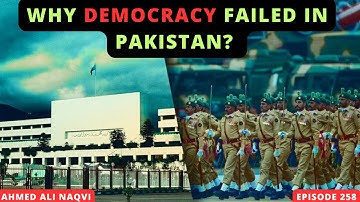 Why Democracy Failed in Pakistan ? CSS 2025  I Ahmed Ali Naqvi I Episode 258