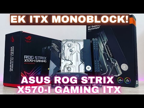 ASUS ROG Strix X570-I Gaming ITX EK Quantum Momentum² Monoblock REVIEW