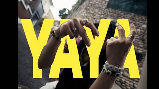 YAYA (Official Video)